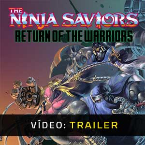 The Ninja Saviors Return of the Warriors Trailer de Vídeo
