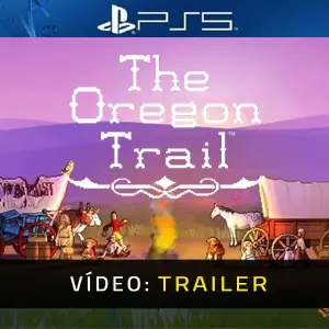 The Oregon Trail PS5 - Trailer