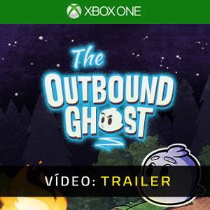The Outbound Ghost Xbox One- Atrelado de vídeo