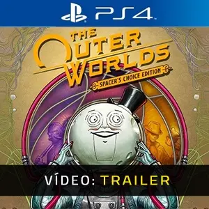 The Outer Worlds Spacer’s Choice Edition PS4 - Atrelado de Vídeo