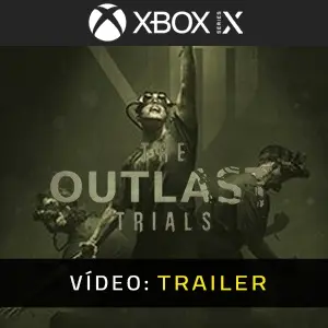The Outlast Trials Xbox Series- Atrelado de Vídeo