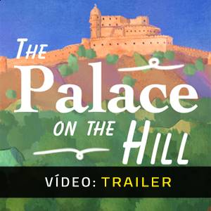 The Palace on the Hill - Trailer