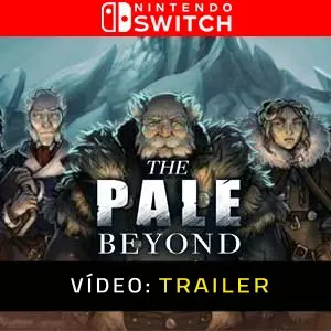 The Pale Beyond - Atrelado de Vídeo