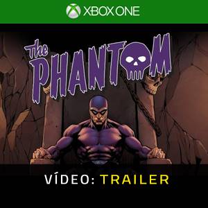 The Phantom Xbox One – Trailer