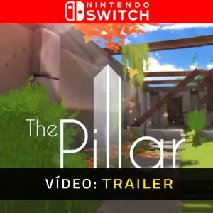 The Pillar Nintendo Switch - Trailer do Vídeo
