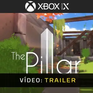 The Pillar Xbox Series - Trailer do Vídeo