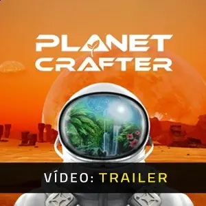 The Planet Crafter - Atrelado de Vídeo