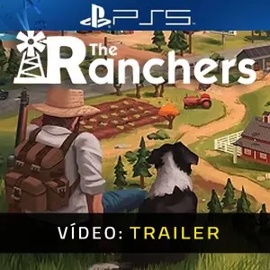 The Ranchers PS5 - Trailer de Vídeo