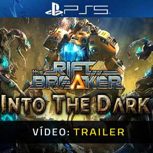 The Riftbreaker Into The Dark PS5 Trailer de Vídeo