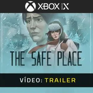 The Safe Place Xbox Series - Trailer de Vídeo