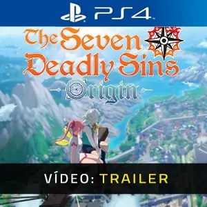 The Seven Deadly Sins: Origin PS4 - Trailer de vídeo