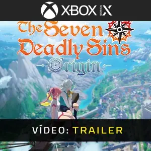 The Seven Deadly Sins: Origin Xbox Series - Trailer de vídeo