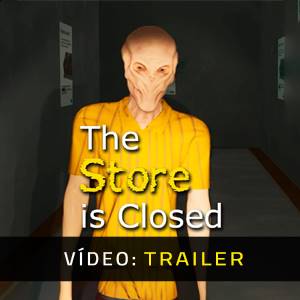 The Store is Closed - Trailer