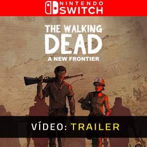 The Walking Dead A New Frontier Nintendo Switch Trailer de Vídeo