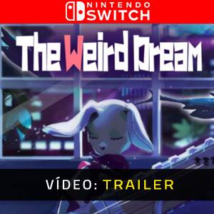 The Weird Dream - Trailer de Vídeo