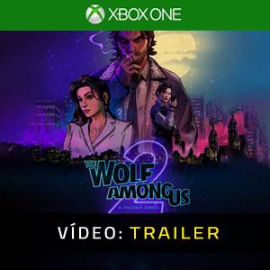 The Wolf Among Us 2 - Trailer de Vídeo