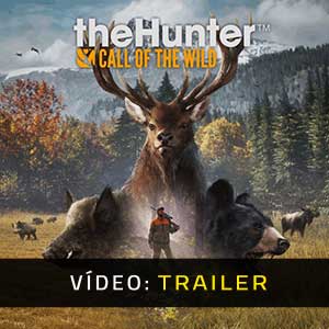 theHunter Call of the Wild - Atrelado de vídeo