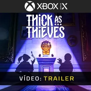 Thick As Thieves Xbox Series - Trailer