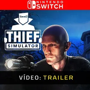 Thief Simulator Nintendo Switch - Trailer do vídeo