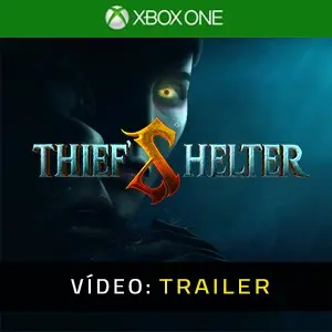 THIEF'S SHELTER Xbox One - Trailer