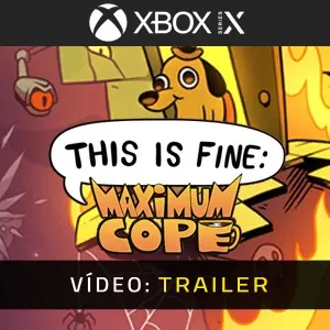 This Is Fine: Maximum Cope Xbox Series – Trailer
