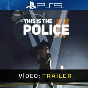 This is the Police 2 PS5 - Trailer de Vídeo