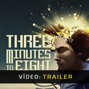 Three Minutes To Eight - Trailer