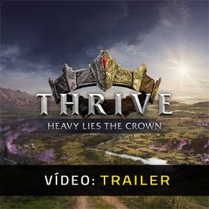 Thrive Heavy Lies The Crown - Trailer de Vídeo