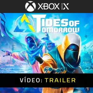 Tides of Tomorrow Xbox Series - Trailer em Vídeo