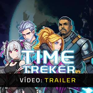Time Treker - Trailer de Vídeo