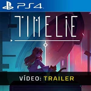 Timelie Playstation 4