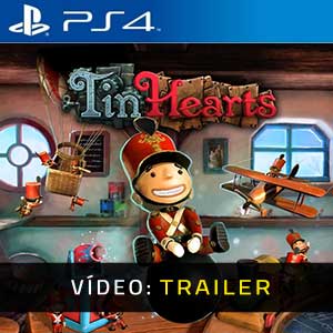 Tin Hearts PS4- Atrelado de Vídeo
