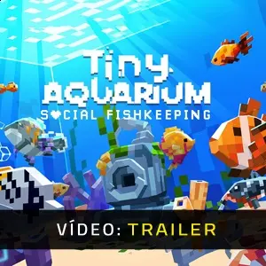 Tiny Aquarium: Social Fishkeeping - Trailer em Vídeo