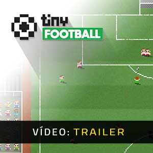 Tiny Football Trailer de vídeo