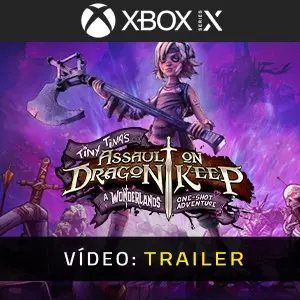 Tiny Tina's Assault on Dragon Keep: A Wonderlands One-shot Adventure Xbox Series - Trailer