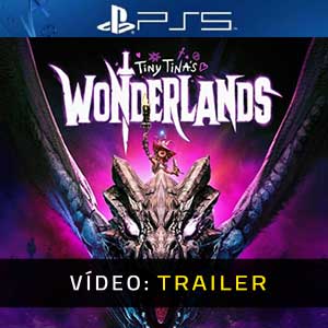 Tiny Tina’s Wonderlands PS5 Atrelado De Vídeo