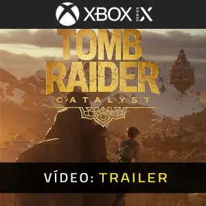 Tomb Raider: Catalyst Xbox Series - Trailer