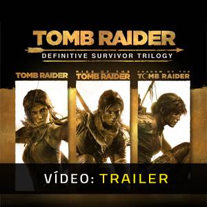 Tomb Raider Definitive Survivor Trilogy Trailer de Vídeo