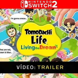Tomodachi Life Living the Dream Nintendo Switch 2 - Trailer