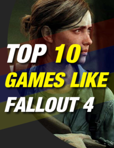 10 Melhores Jogos como Fallout 4