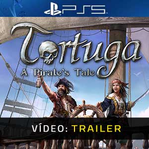 Tortuga A Pirate’s Tale - Atrelado de Vídeo