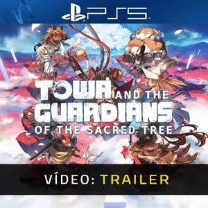 Towa and the Guardians of the Sacred Tree PS5 - Trailer de Vídeo