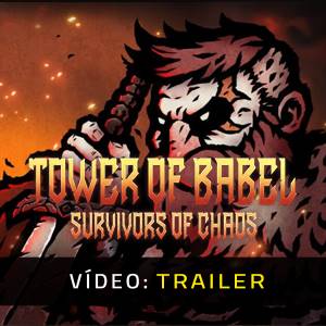 Tower of Babel: Survivors of Chaos - Trailer de Vídeo