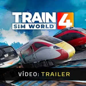 Train Sim World 4 - Trailer do vídeo