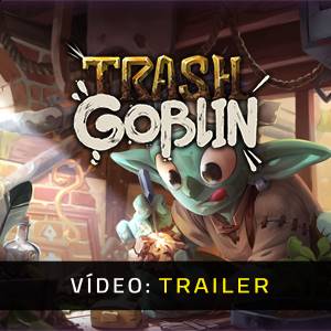 Trash Goblin - Trailer