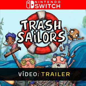 Trash Sailors Nintendo Switch Atrelado De Vídeo