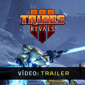 Tribes 3 Rivals Trailer de Vídeo