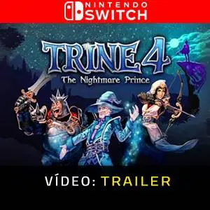 Trine 4: The Nightmare Prince Nintendo Switch - Trailer de Vídeo