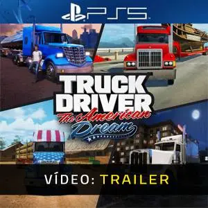 Truck Driver: The American Dream PS5 - Trailer de Vídeo