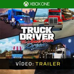 Truck Driver: The American Dream Xbox One - Trailer de Vídeo